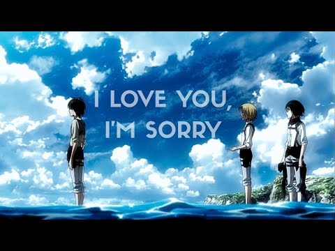 EREN ARMIN MIKASA I LOVE YOU I M SORRY