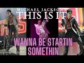Michael Jackson - Wanna Be Startin The Somethin This Is It World Tour
