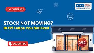 🚀 Clear Old Inventory Faster with Smart Schemes & Discounts | BUSY Webinar