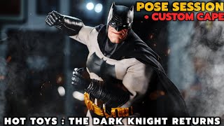 HOT TOYS BATMAN THE DARK KNIGHT RETURNS POSE SESSION AND CUSTOM CAPE.