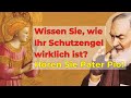 Pater Pio: Dein Schutzengel ist ganz anders als Du denkst