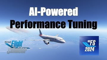 AI Performance Tuning for MSFS | AeroTuneMFS