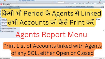 Print List of All account of any period open by agents or closed