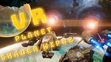 UE4: VR Space Environment Test using updated Planet Shader