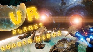 UE4: VR Space Environment Test using updated Planet Shader screenshot 4