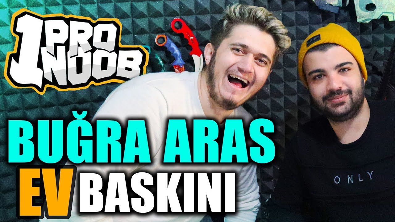 BUĞRA ARAS EV BASKINI ! - YOUTUBER ODASI @1Pro1Noob