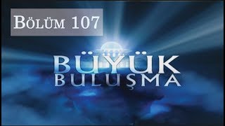 Büyük Buluşma - Bölüm 107 | Tek Başına