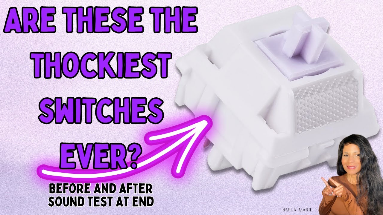 Change my switches with me!  These could be the thockiest switches I've ever heard!