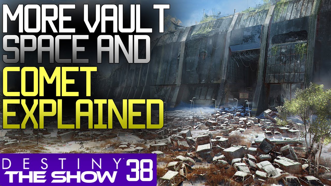 More Vault Space & Comet Explained | #38 Destiny The Show
