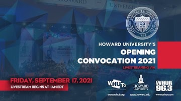 Howard University Opening Convocation 2021