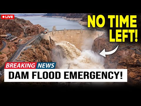 BREAKING: Hoover Dam Flood Emergency Unfolds — Officials Say Time Is Running Out