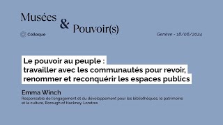 Emma Winch | Colloque Musées et pouvoir(s) 2024 | Ville de Genève
