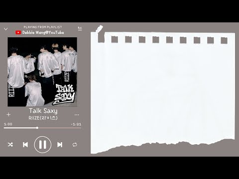 ♡韓中歌詞♡ | RIIZE (라이즈) - Talk Saxy
