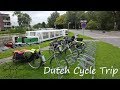 Dutch Cycle Trip (Pt.1) - Bicycle Touring in the Netherlands