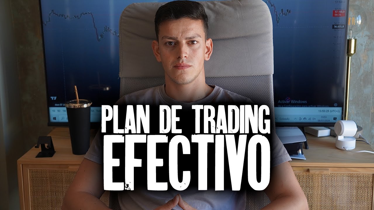 Cómo Crear un Plan de Trading Efectivo: Guía Completa para Principiantes y  Avanzados