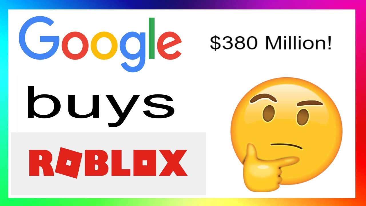 Google Bought Roblox? 
