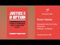 Robert meister justice is an option