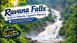 Ravana Falls - Nature’s Majesty, Legend’s Mystery