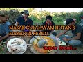 MASAK & MAKAN hasil buruan DI Kebun SNIPER HUNTING SUMATRA..