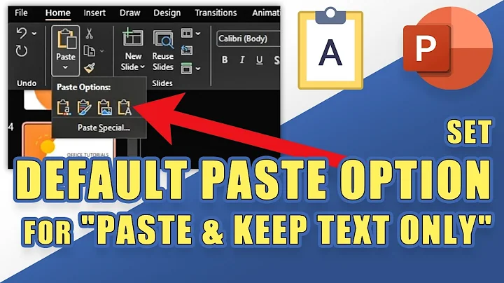 Set Default Paste Option (Shortcut) for "Paste & Keep Text Only" in PowerPoint