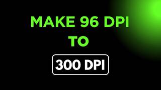 How to Create 300 DPI Images using Canva
