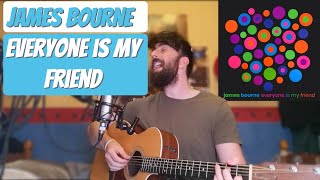 James Bourne - Everyone Is My Friend - Cover