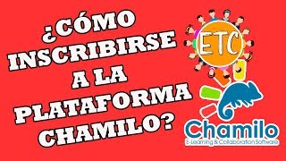 Instrucciones para inscribirse a la plataforma e-learning Chamilo 2021