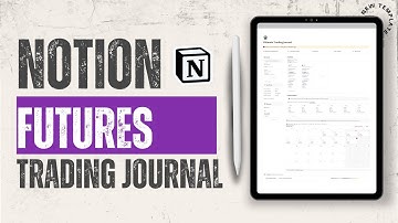Futures Trading Journal | Notion Template