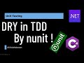 Be careful about DRY in Unit Testing !