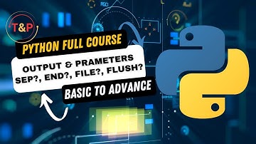 Python Output Explained: Beginner to Advanced Guide to Sep, End, Flush & File | Full Course #python