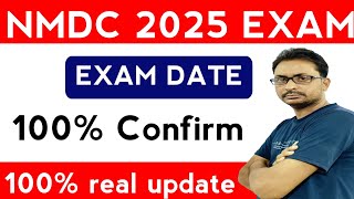NMDC EXAM DATE 2025 NOTICE / NMDC CBT EXAM DATE 2025 / NMDC 2025 EXAM KAB HOGA ?