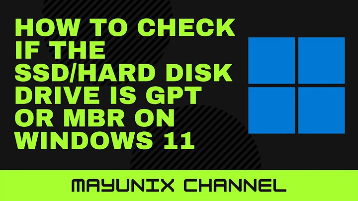 How to Check if the SSD/Hard Disk Drive is GPT or MBR on Windows 11