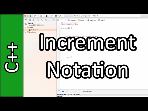 Increment Notation - C++ Programming Tutorial #16 (PC / Mac 2015)
