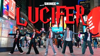 [KPOP IN PUBLIC | TIMES SQUARE] SHINee (샤이니) - ‘Lucifer’ DANCE COVER - SMTR25