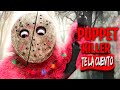 Puppet Killer: Peluche Asesino / Te la Cuento