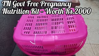 TN Govt Free Pregnancy Kit/ Free Nutrition kit/Free Pregnancy Kit