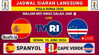 JADWAL SIARAN LANGSUNG ‼️ Spanyol vs Cape Verde Live TVRI Hari Ini Full Kekuatan 
