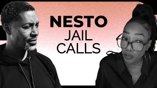 Famous Nesto Jail Calls After Tasha K Show (Continued) Wealth