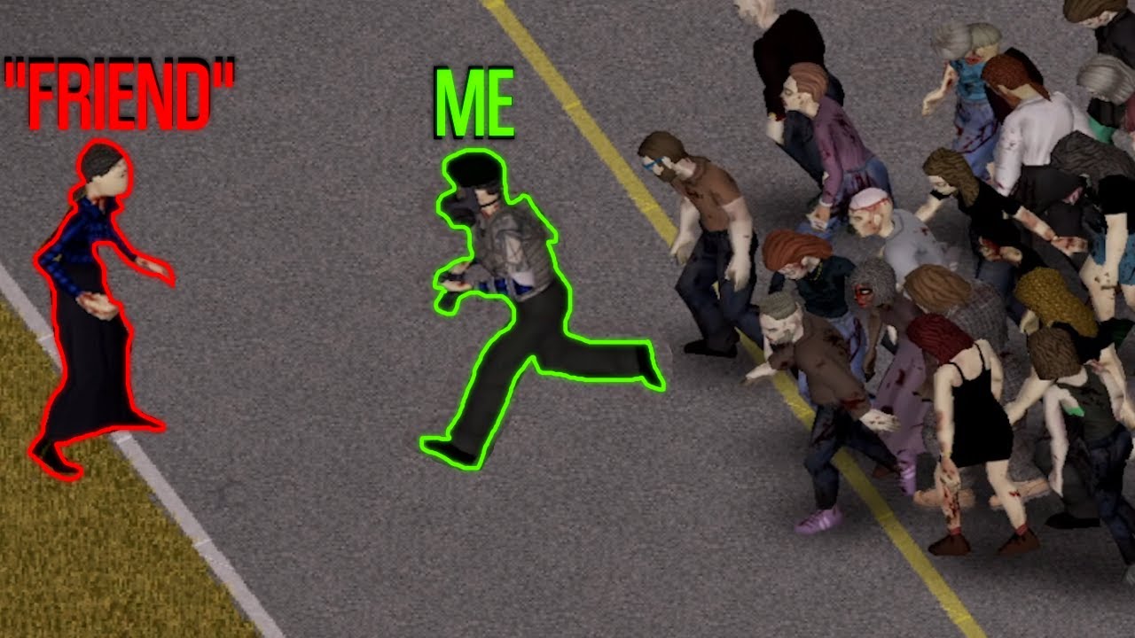 Project Zomboid But My Friend CONTROLS THE ZOMBIES YouTube