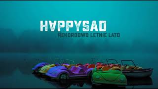 Happysad Rekordowo letnie lato - Niepotrzebnie