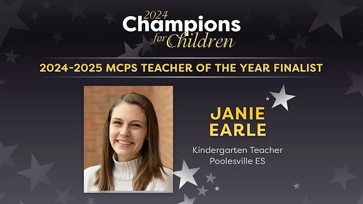 2024-2025 MCPS Teacher of the Year Finalist: Janie Earle