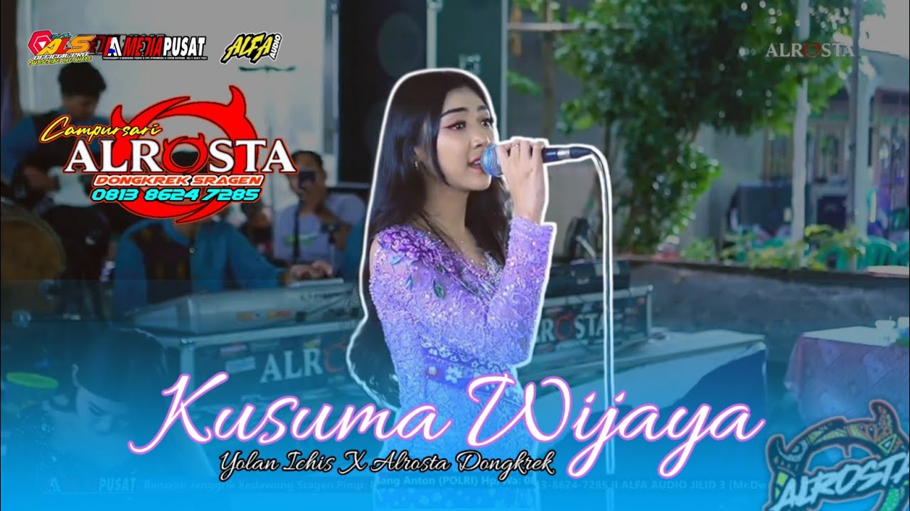 KUSUMA WIJAYA - Yolan Ichis☆ALR⭕STA DONGKREK☆ALFA Audio Rw3☆AA MEDIA☆ALS OFFICIAL PRO