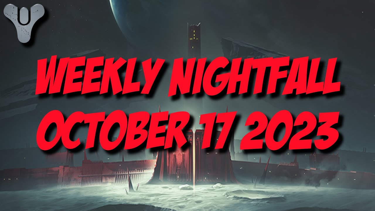 Destiny 2 Season of the Witch - Weekly Nightfall - October 17 2023