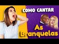 Como Cantar a Música de As Branquelas - A Thousand Miles - Letra