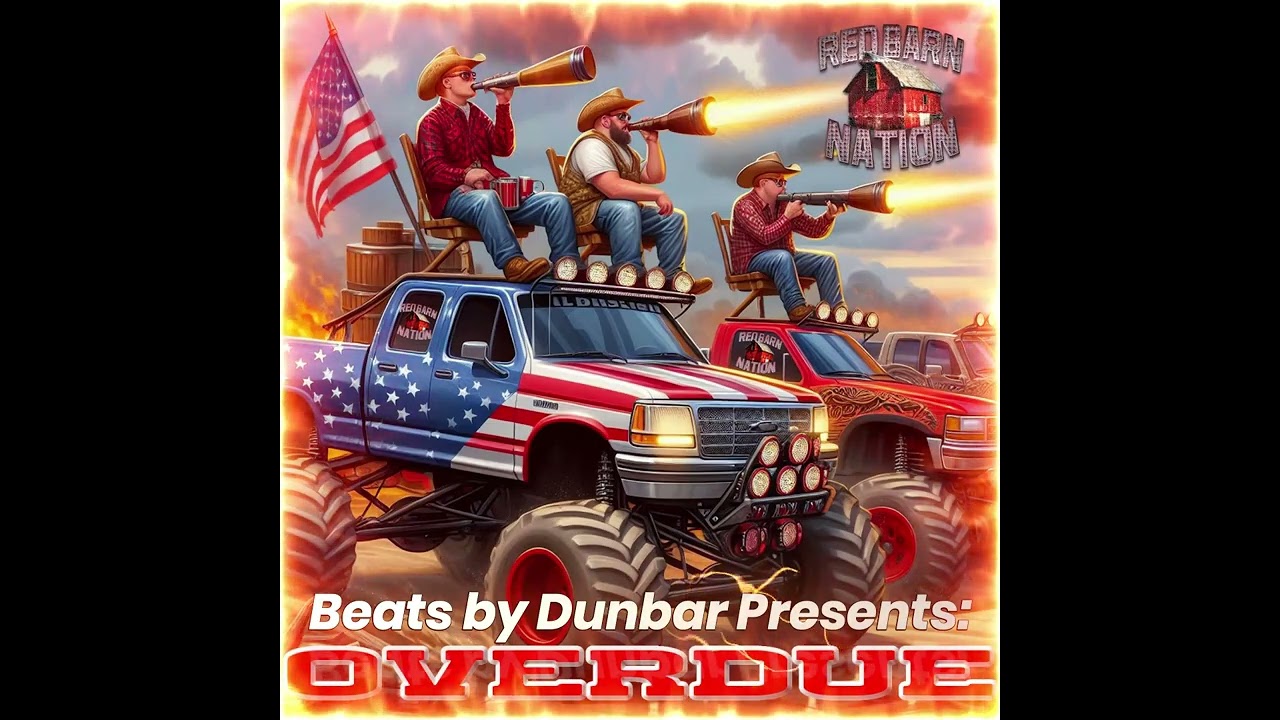 Beats by Dunbar Presents: Red Barn Nation "OVERDUE"
