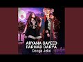 Danga Jelai Feat Aryana Sayeed