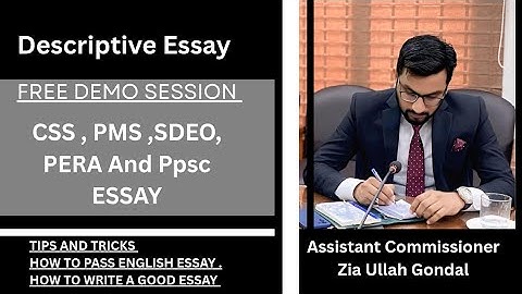 Demo session of English Essay for PMS, SDEO PERA, & PPSC Descriptive Essay by AC Zia Ullah Gondal |