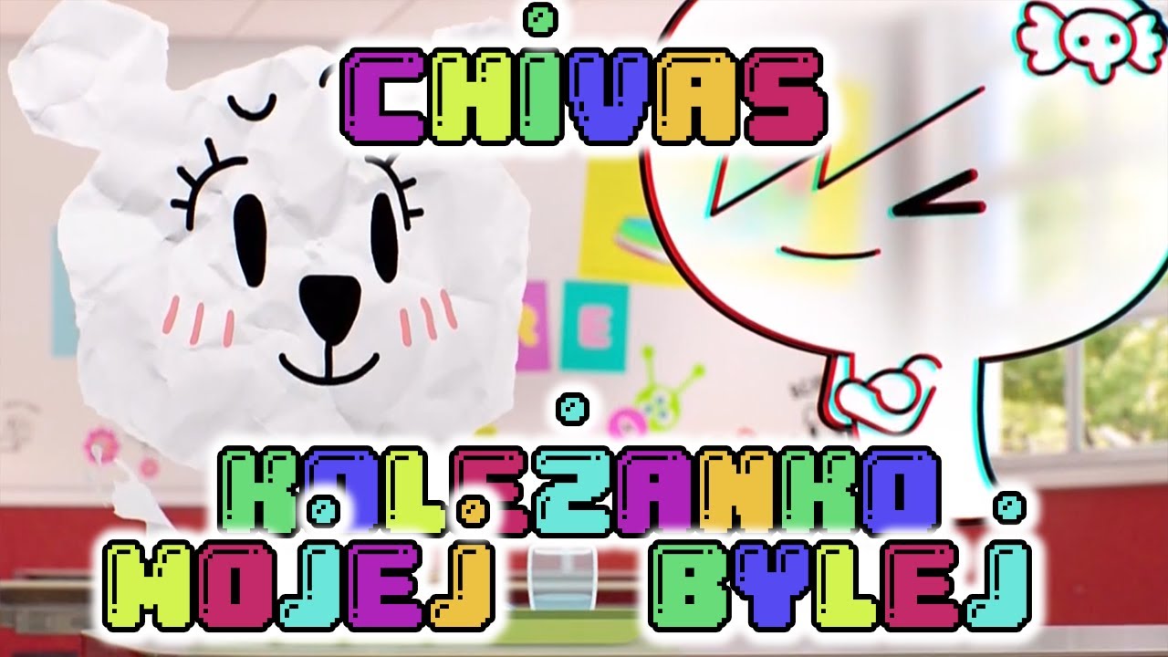 chivas-kole-anko-mojej-by-ej-wersja-gumball-pe-na-wersja