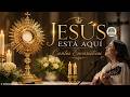 ❤️ Cantos Eucarísticos Hermosos para Adorar a Jesús | Música Católica de Paz y Adoración ❤️