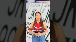 Nuevas placas vehiculares para el 2025 🚗#placas #noticias Ecuador #ANT